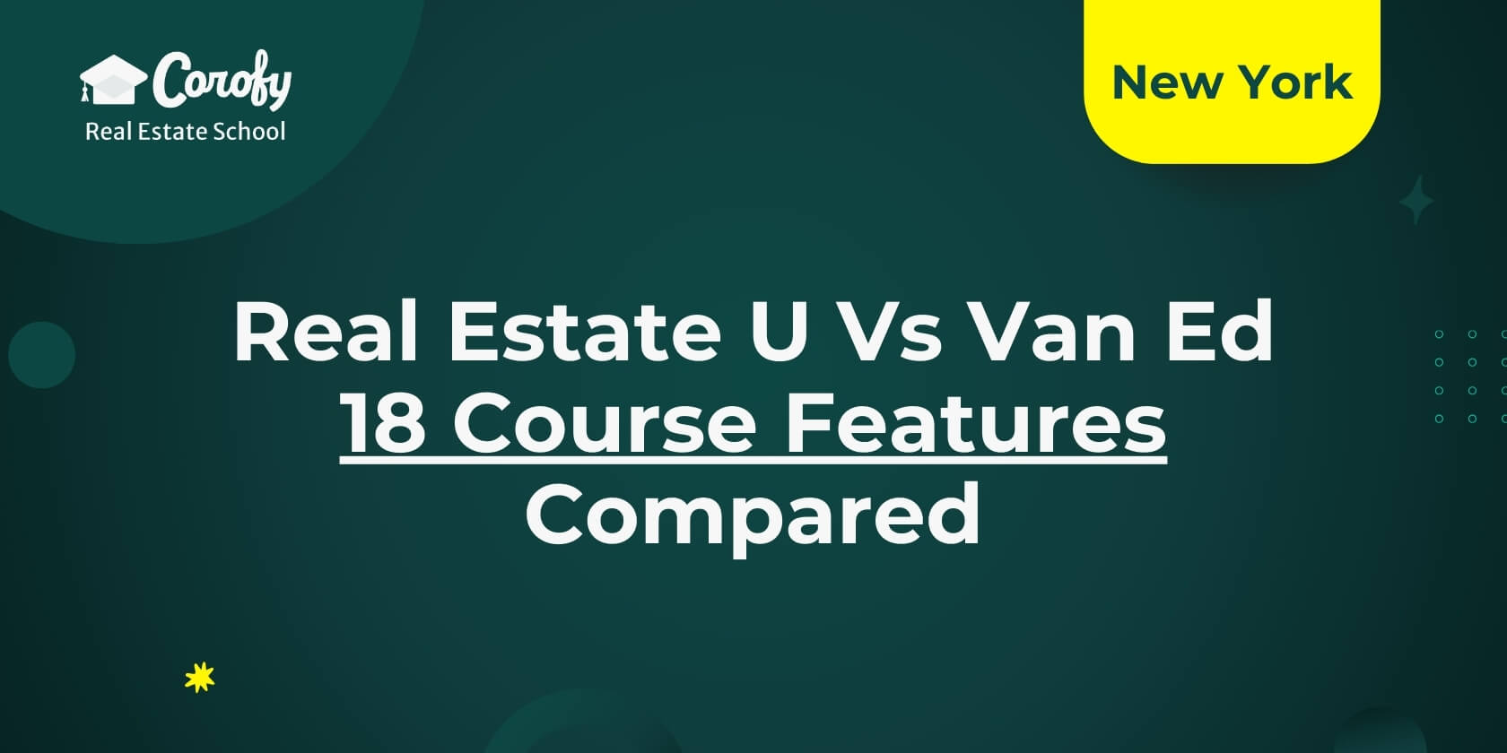 Real Estate U vs Van Ed - 18 Course Features Compared