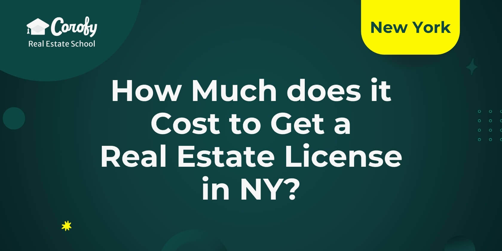 How Much Does It Cost to Get a Real Estate License in New York?