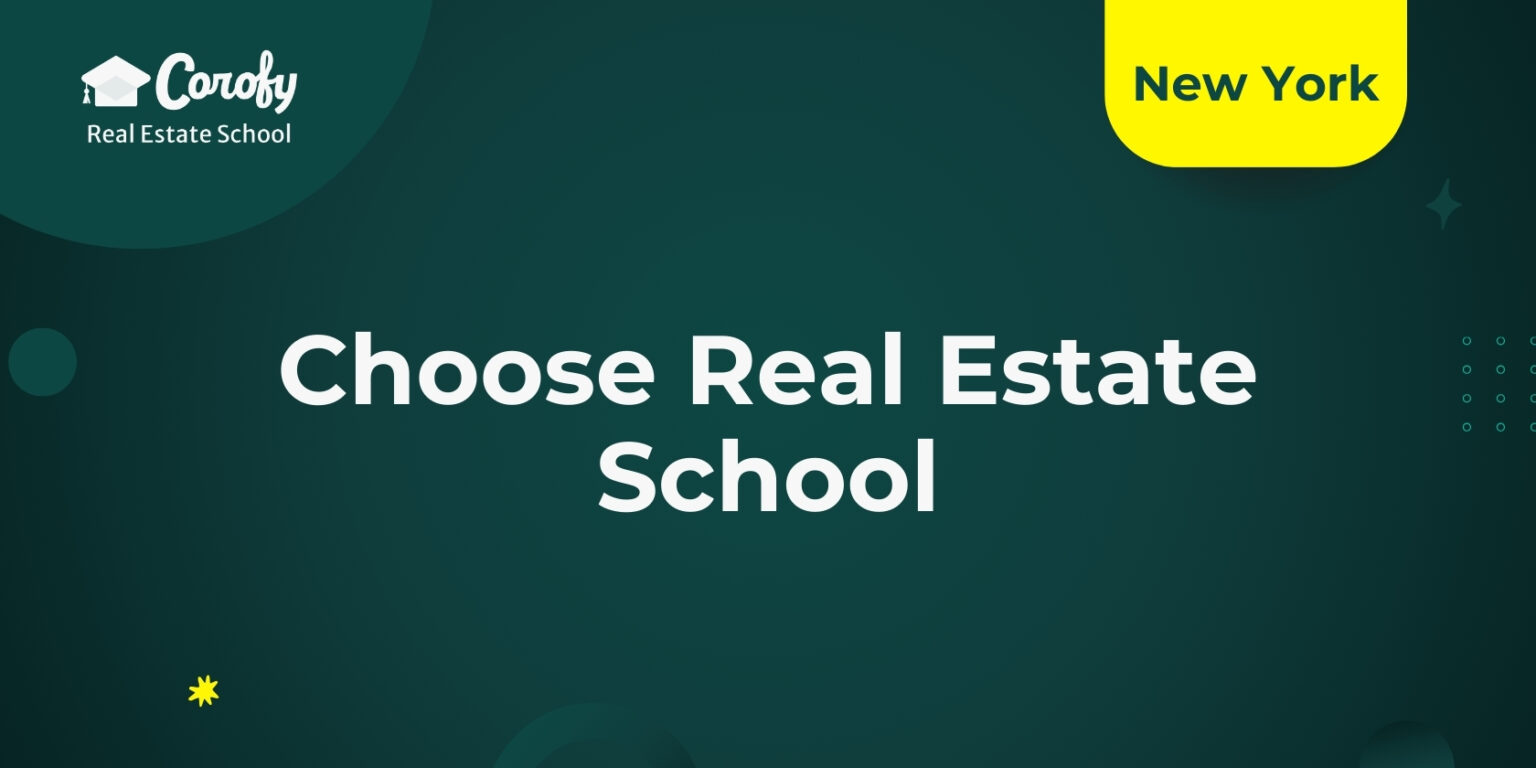 How to Choose the Best Real Estate School in New York