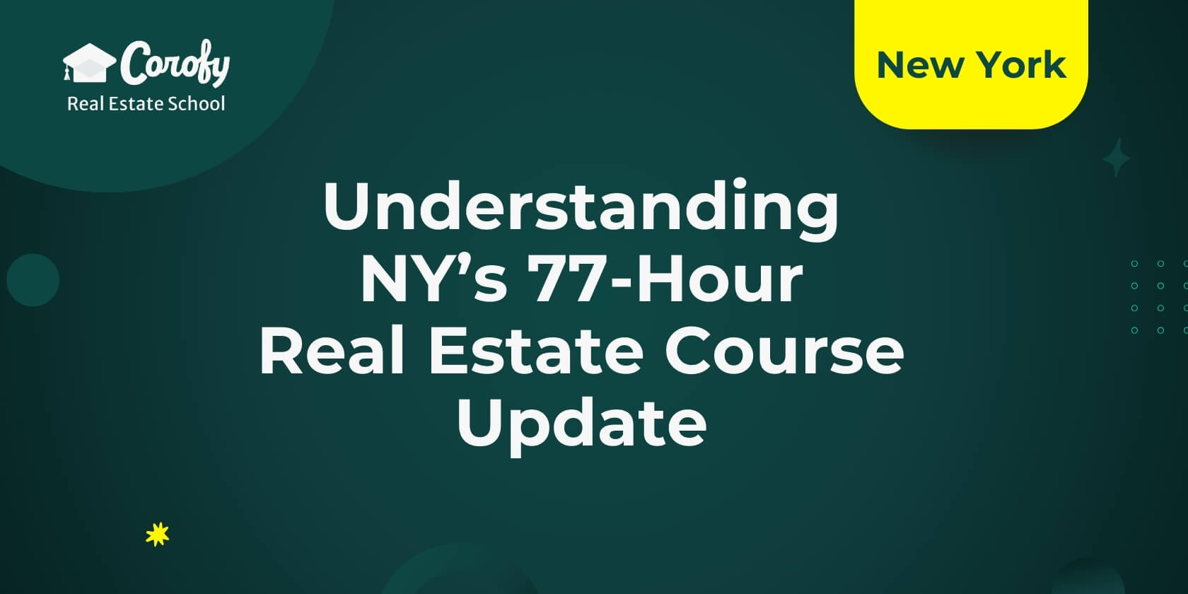 Understanding NY's 77-Hour Real Estate Course Update